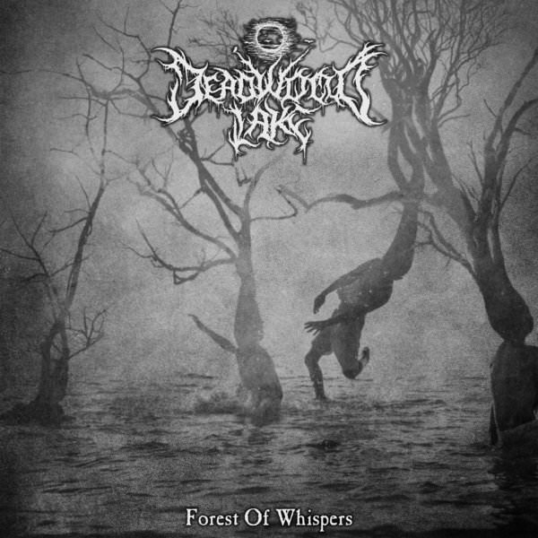 Download Deadwood Lake - Forest of Whispers (2017)